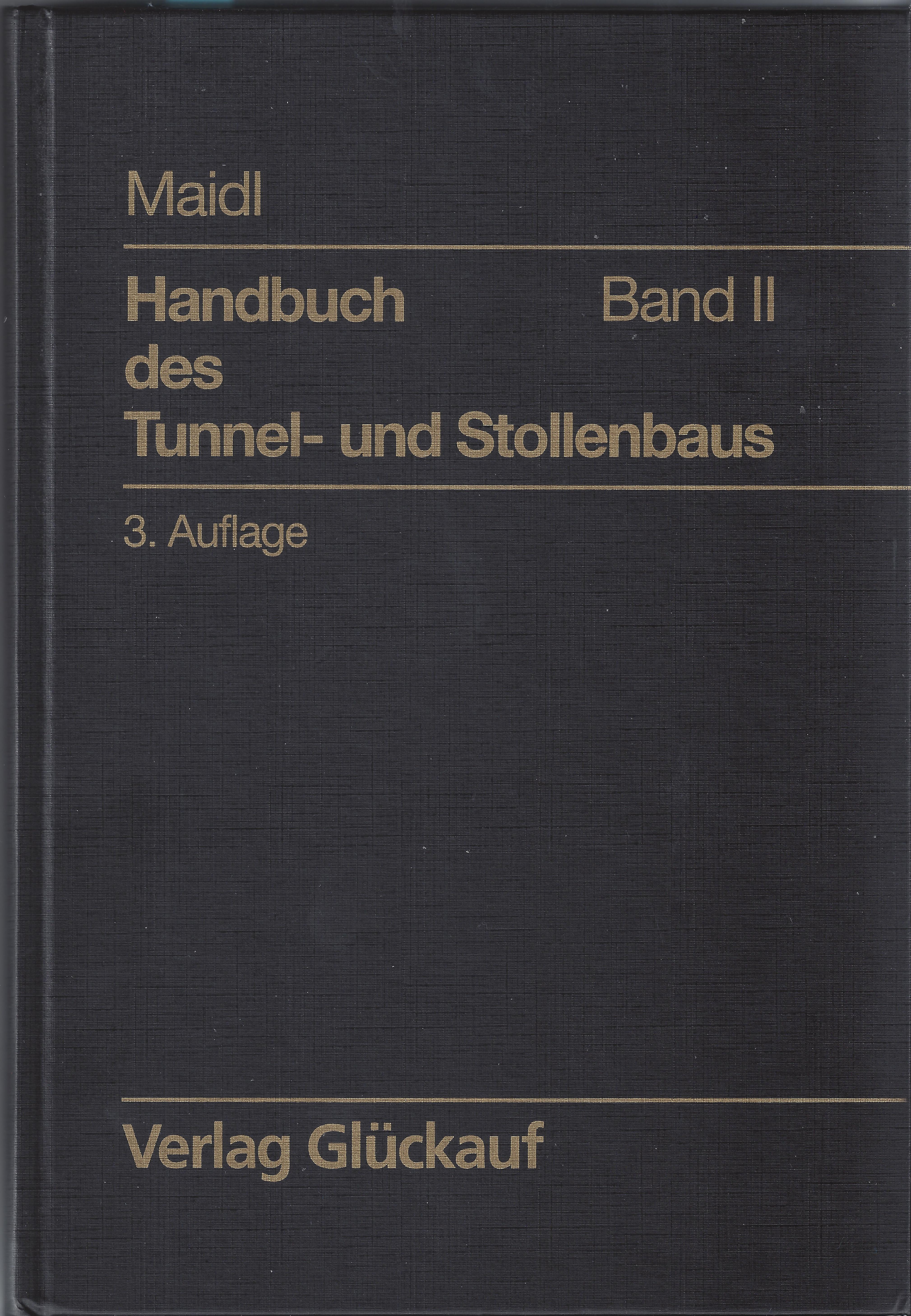 Handbuch des Tunnel- und Stollenbaus, Bd.2